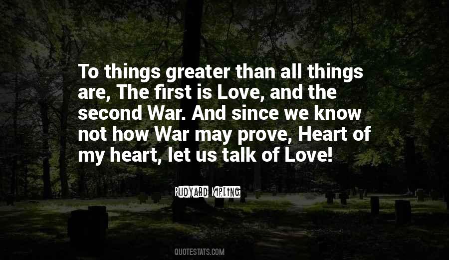 Quotes About Love Not War #765886