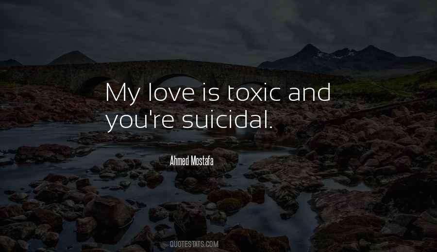 Quotes About Toxic People #1388108