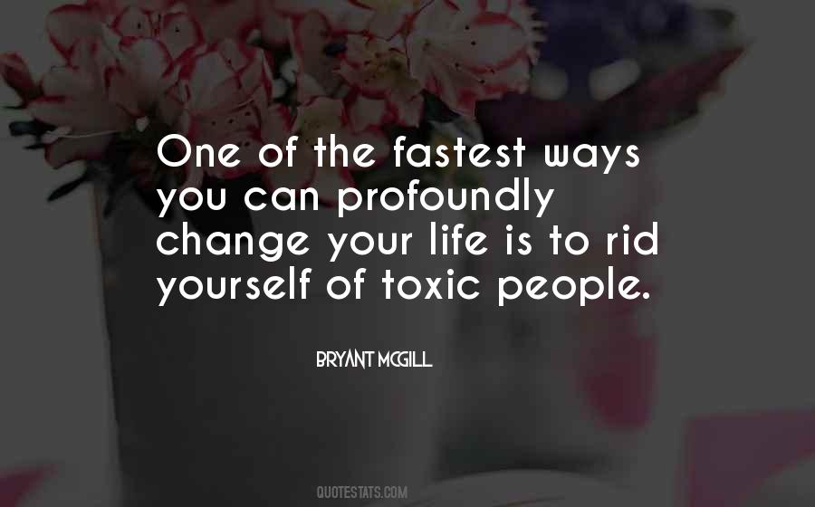 Quotes About Toxic People #1437268