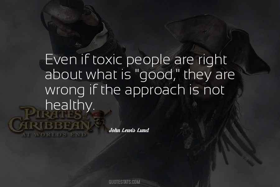 Quotes About Toxic People #643142