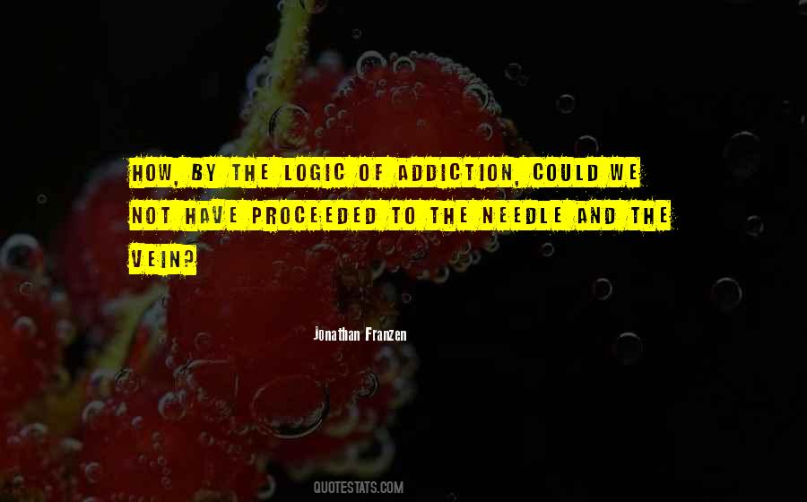 Quotes About Addiction #101431