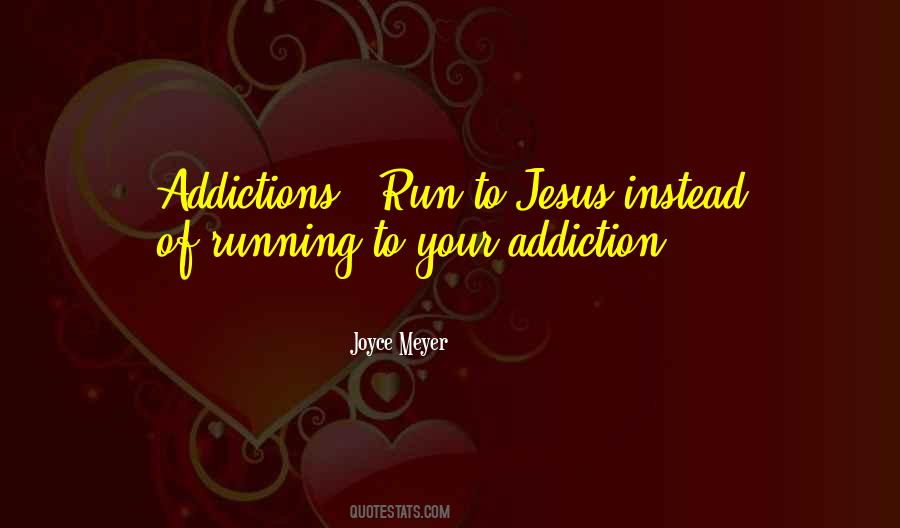 Quotes About Addiction #66107