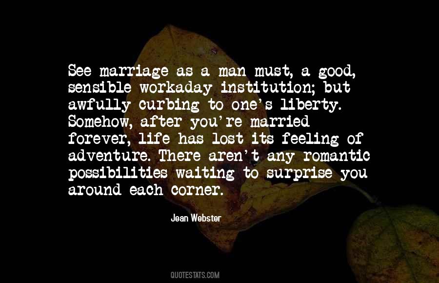 Quotes About Not Waiting Around For A Man #1703555