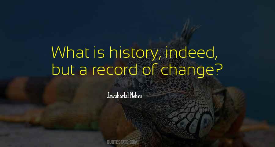 Quotes About What Is History #1541570