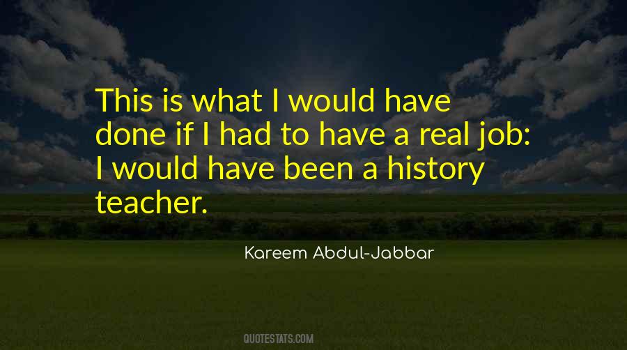 Quotes About What Is History #82140