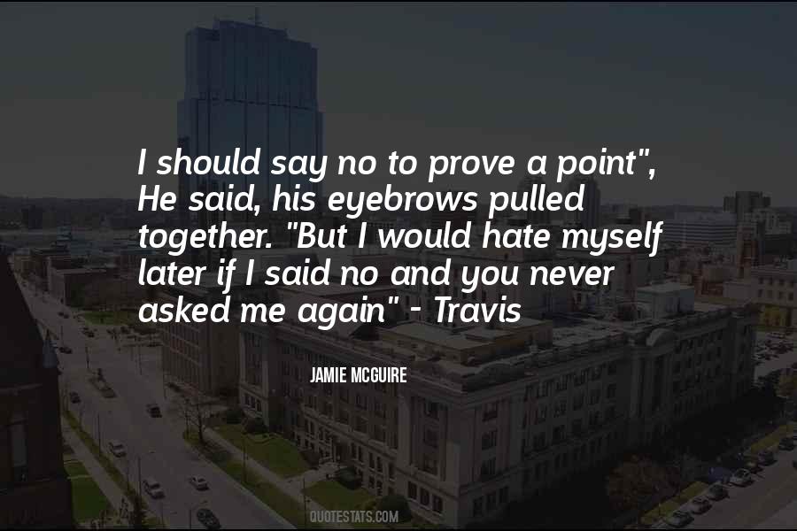 Quotes About Travis #1033168