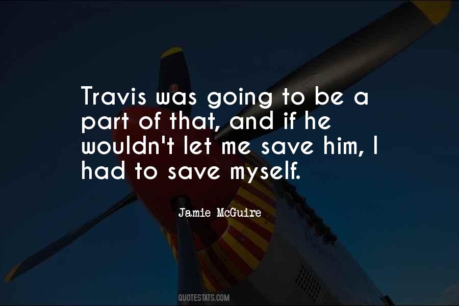 Quotes About Travis #1671668