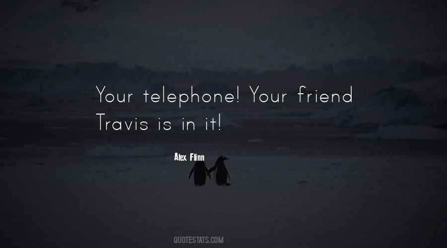 Quotes About Travis #300642