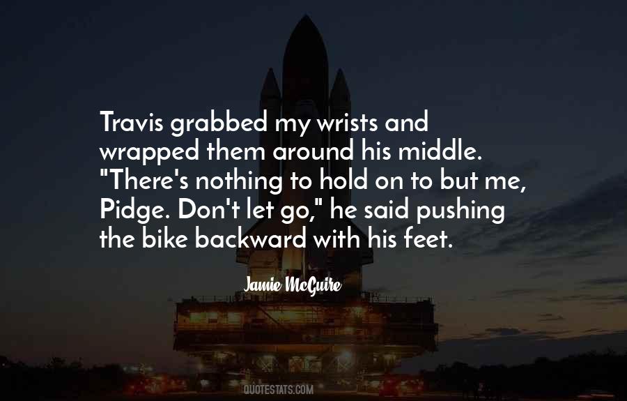 Quotes About Travis #965264