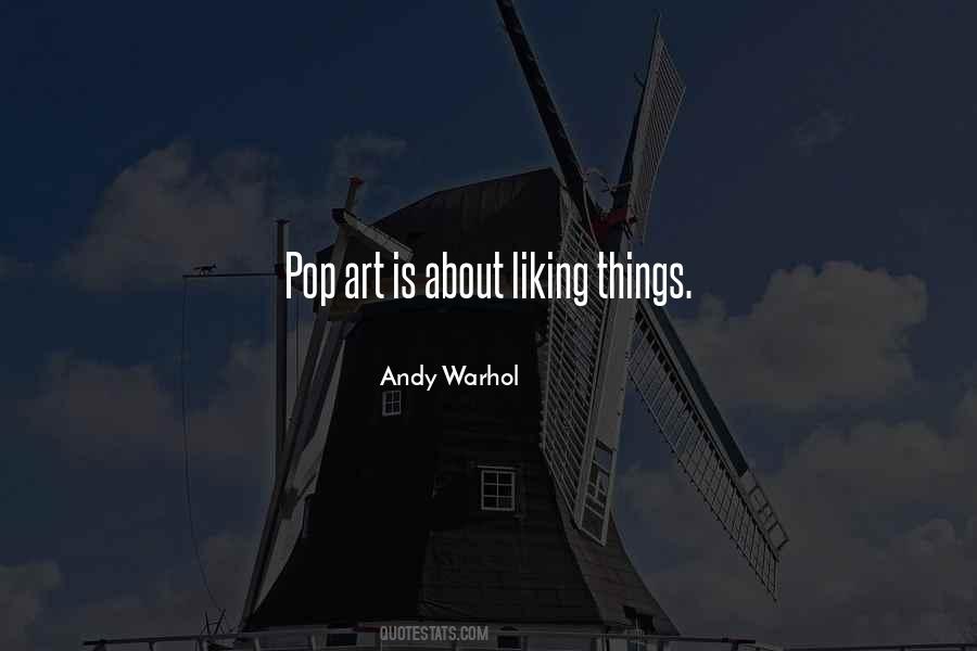 Quotes About Liking Things #1356985