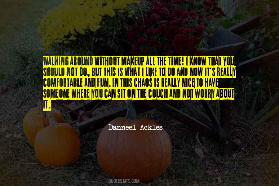 What I Like Quotes #1019659