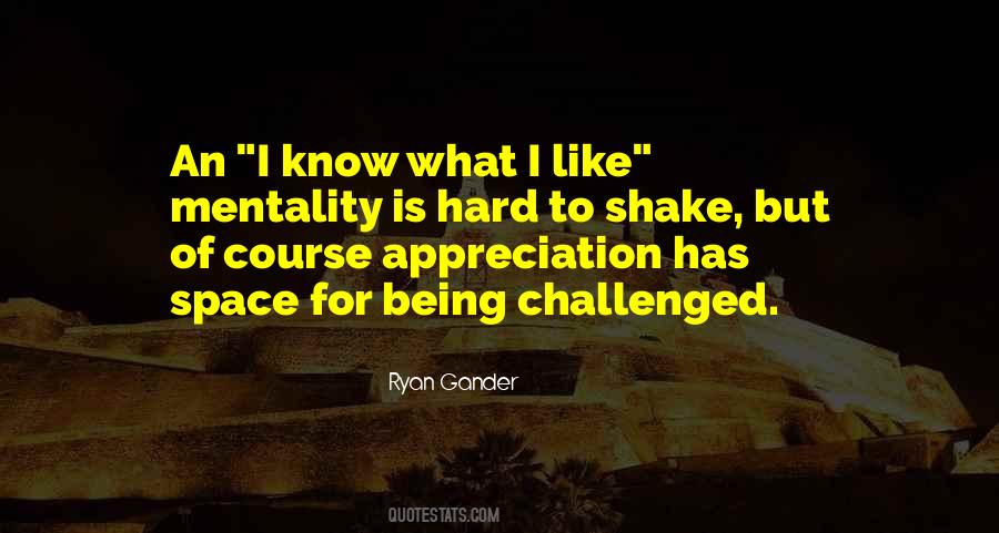 What I Like Quotes #1036099