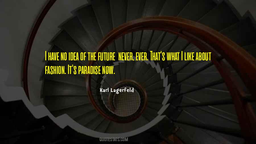 What I Like Quotes #1376499