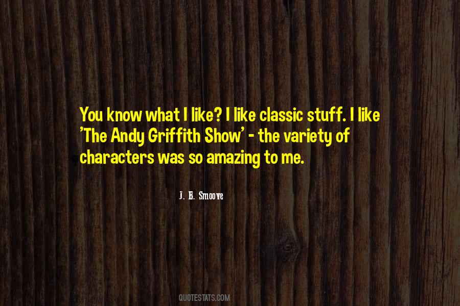 What I Like Quotes #1442335