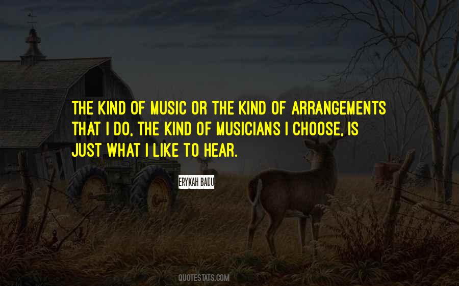 What I Like Quotes #928937