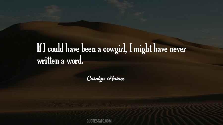 A Cowgirl Quotes #686178