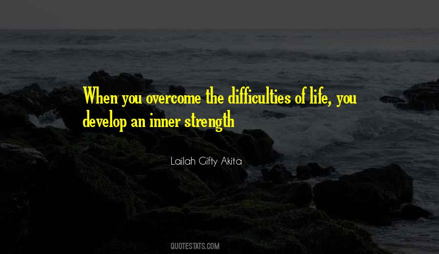 Quotes About Overcoming Challenges In Life #1647753