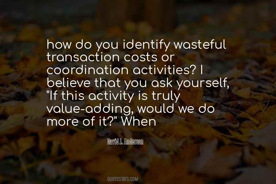 Quotes About Value Of Yourself #1717178