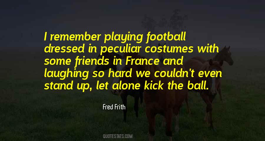 Quotes About Football #1689962