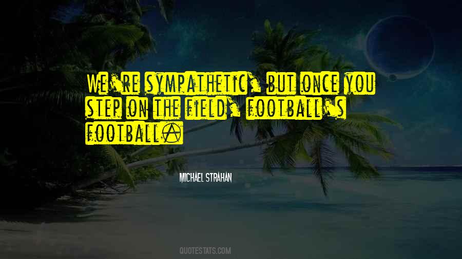 Quotes About Football #1695632