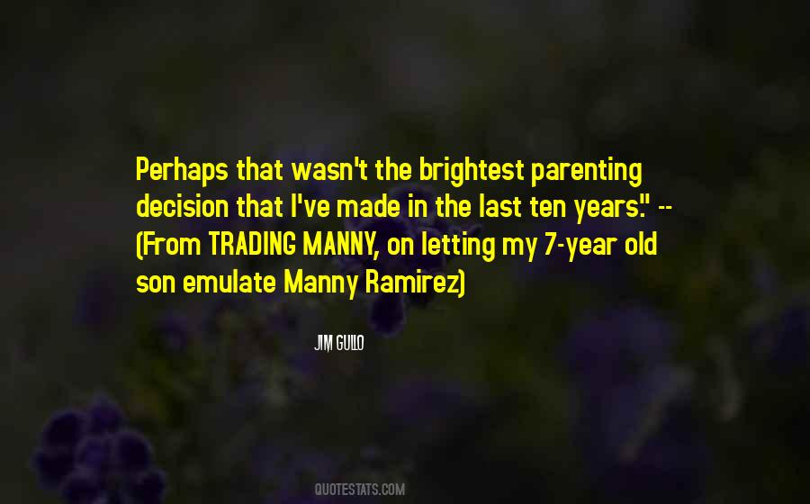 Trading Manny Quotes #643436