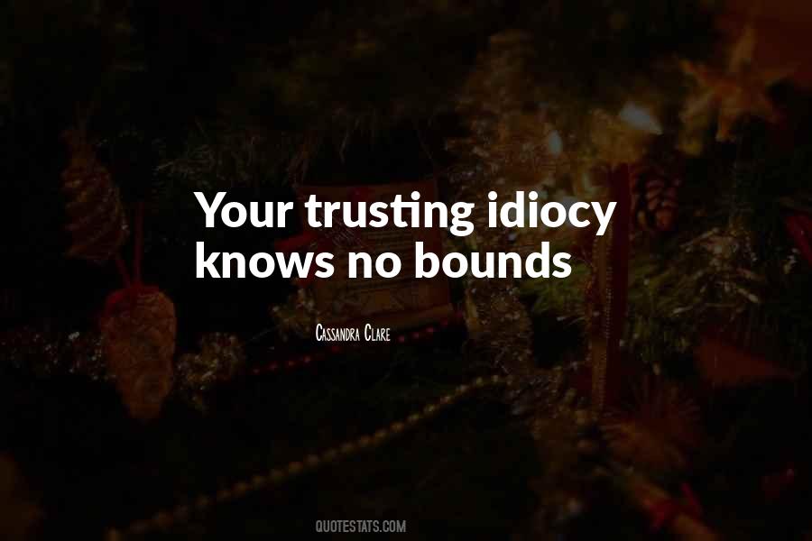 Quotes About Not Trusting Anyone #221791