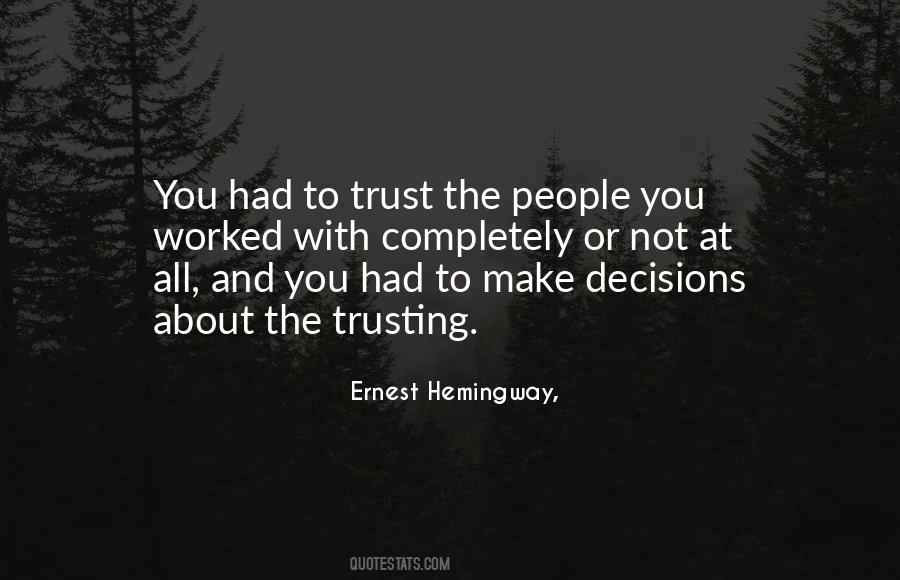Quotes About Not Trusting Anyone #237593