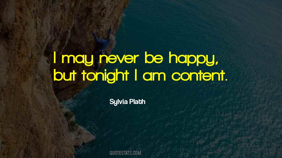 I Am Content Quotes #608441