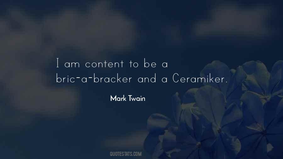 I Am Content Quotes #819610