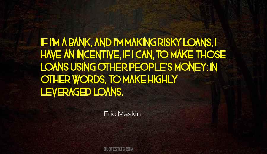 Quotes About Bank Loans #398077