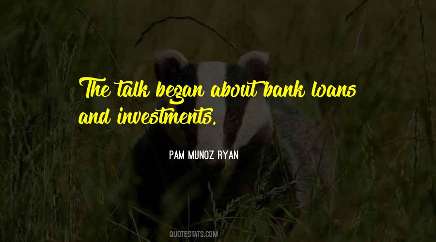 Quotes About Bank Loans #977789