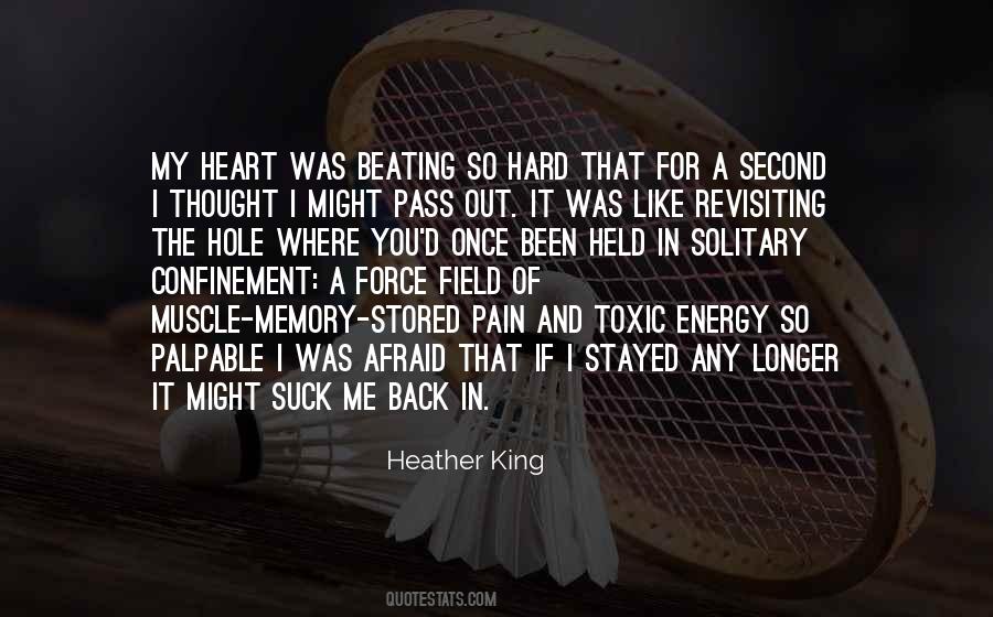 Quotes About Muscle Memory #1383619