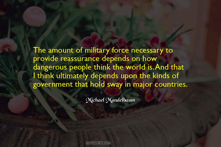 Quotes About Government Force #236526