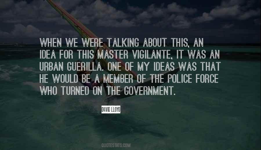 Quotes About Government Force #289053
