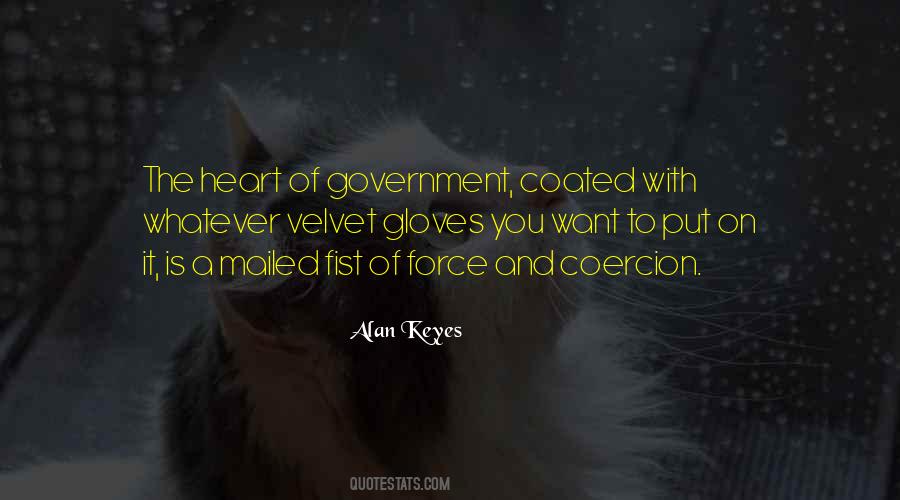 Quotes About Government Force #306794