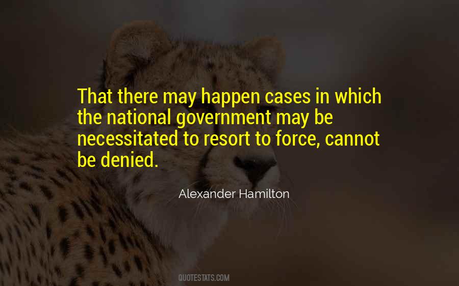 Quotes About Government Force #658350