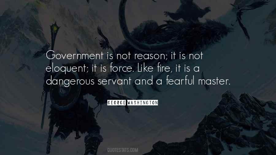 Quotes About Government Force #711099
