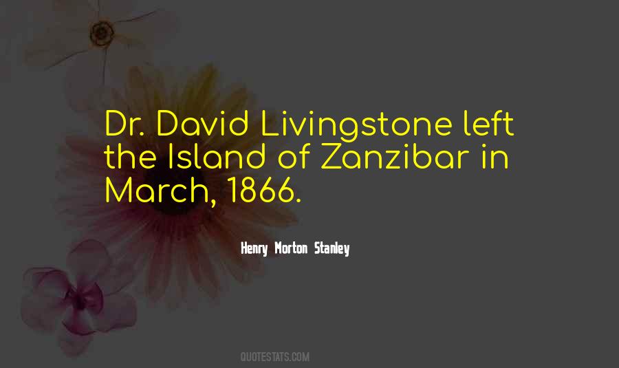 Dr Livingstone Quotes #892791