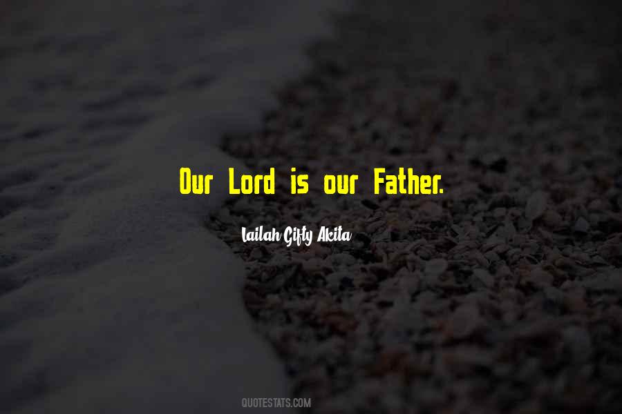 Our Father Quotes #1227795