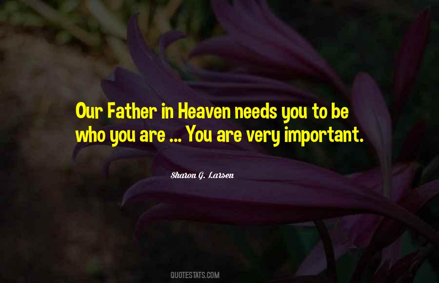 Our Father Quotes #1483355