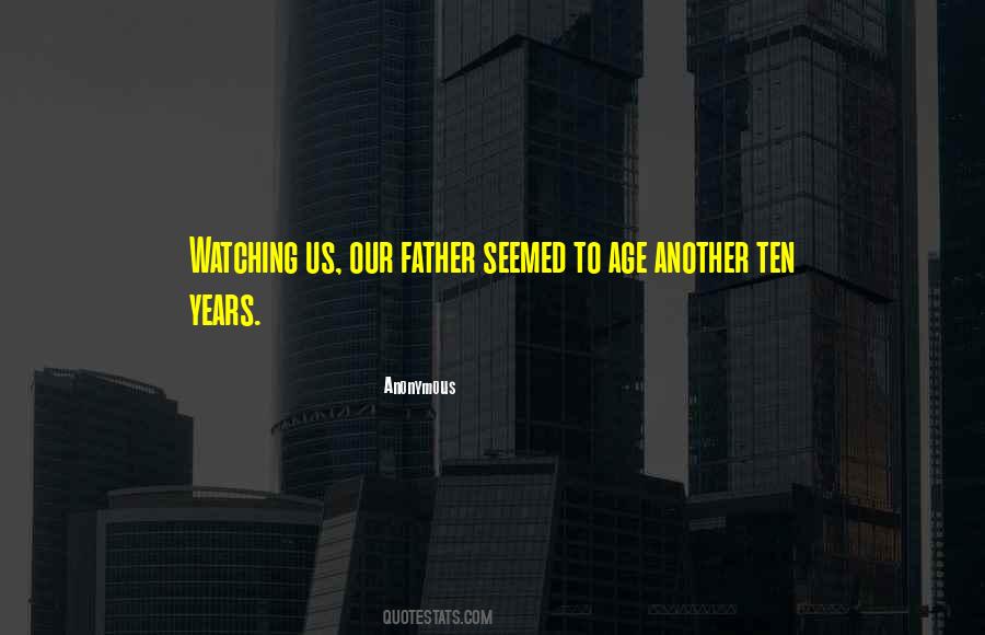 Our Father Quotes #853115