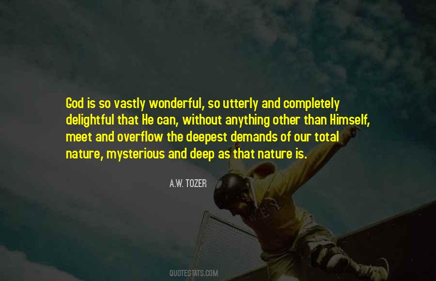 Quotes About Wonderful Nature #1350586