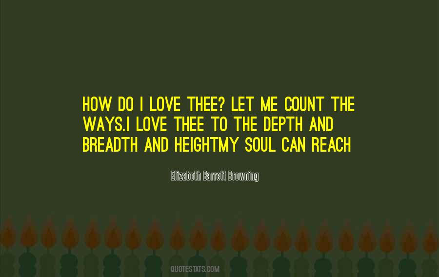 How I Love Thee Quotes #480714