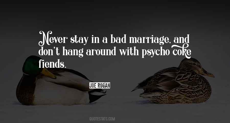 Quotes About Bad Marriage #1268670