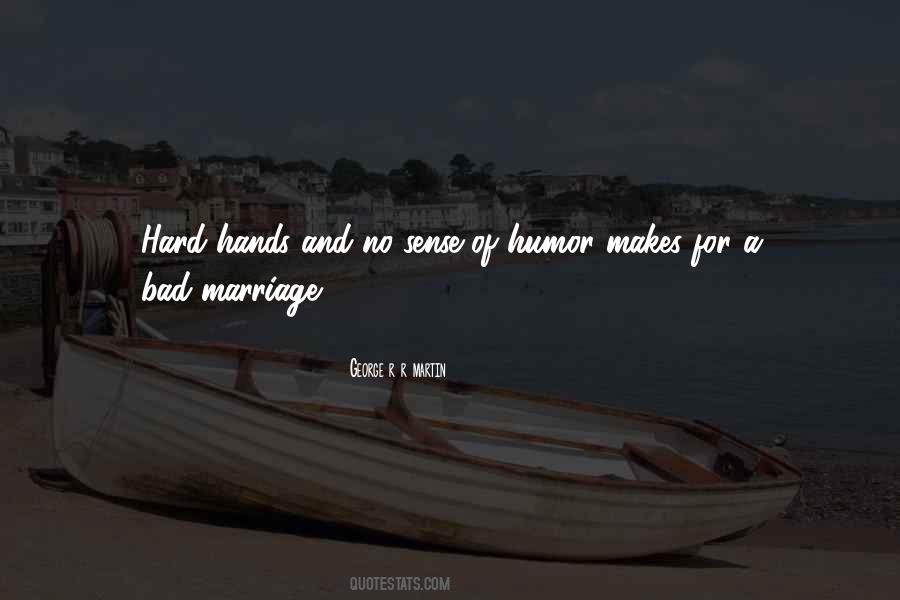 Quotes About Bad Marriage #1333276