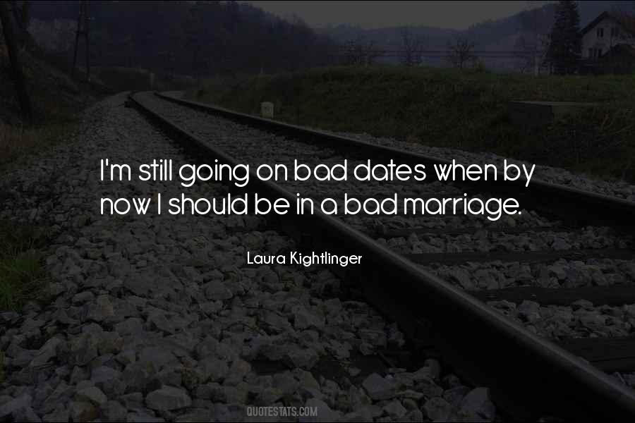 Quotes About Bad Marriage #1472256