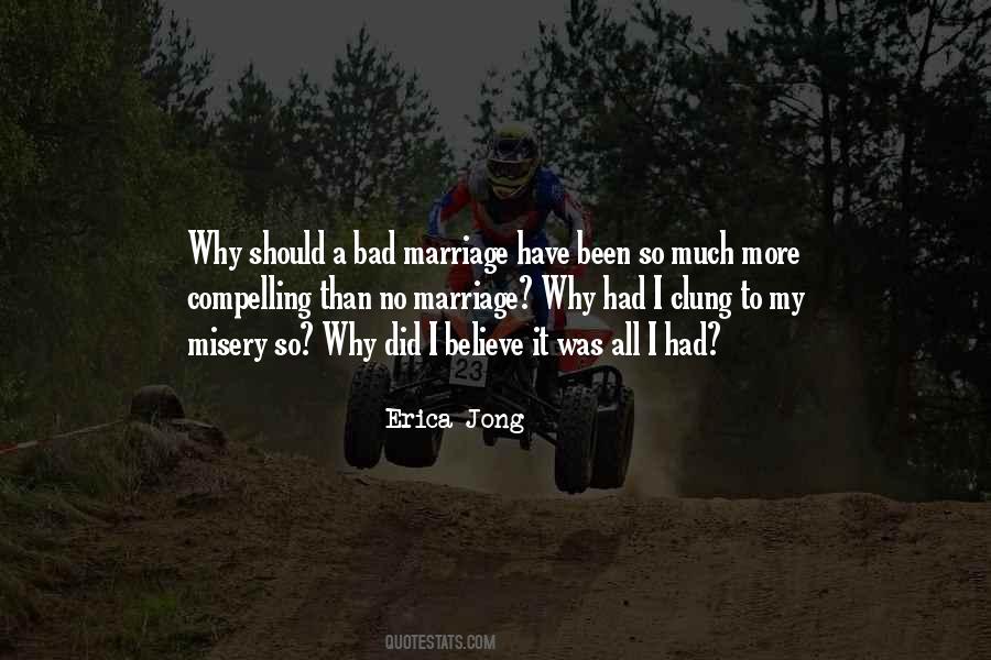 Quotes About Bad Marriage #1475394