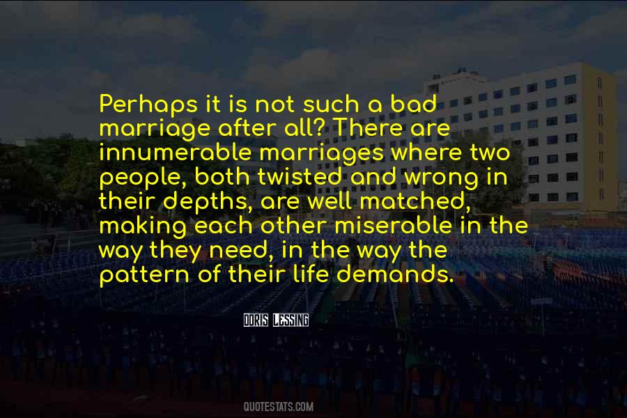 Quotes About Bad Marriage #1764423