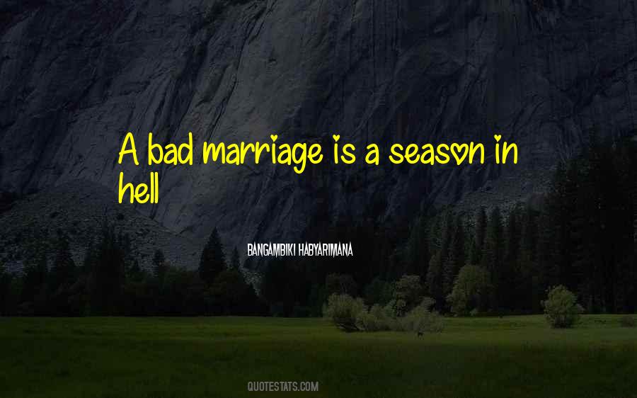 Quotes About Bad Marriage #807143