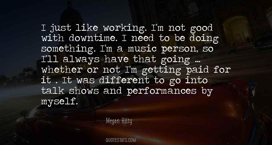 Quotes About Good Performances #1501301